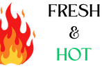 Fresh & Hot Items